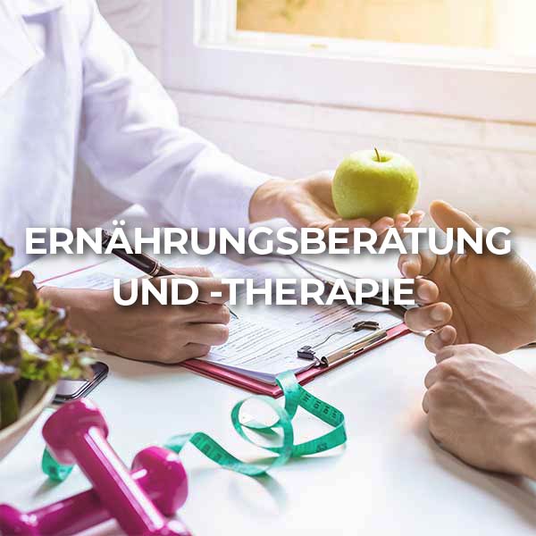 Ernährungsberatung und -Therapie